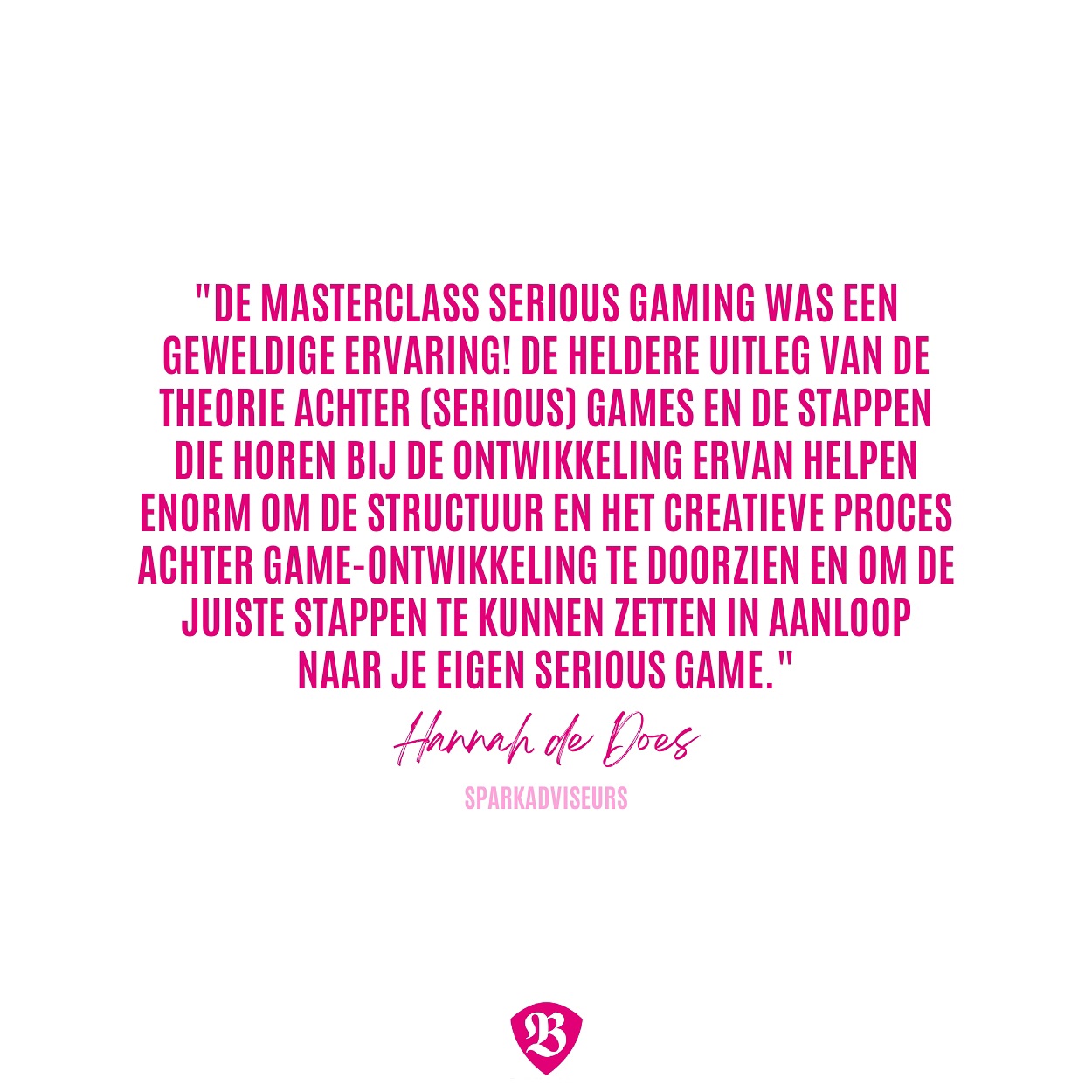 Benieuwd naar de wereld van serious gaming en wat je allemaal kunt leren in onze masterclasses? 🎲 Hannah nam deel en lees hier over haar ervaring! ✨ 

Verder schreef ze aanvullend: “Marieke is een ware ‘game expert’ met een jaloersmakende hoeveelheid aan ideeën en een fijne energie die aanstekelijk werkt. Dit zorgt er ook voor dat je tijdens de masterclass continu in beweging blijft, zelfs als je zelf vastloopt. Een aanrader voor iedereen met interesse in (serious) games!” 

Wil jij ook deelnemen aan een masterclass? 🤩 De nieuwe data staan gepland vanaf februari! Bekijk onze agenda en reserveer jouw plek op de website: https://bedrijfshelden.nl/home-2/